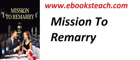 The atmosphere around him was filled with tension. . Mission to remarry 45 pdf free download